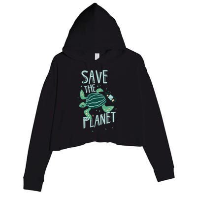 Save The Planet Turtle Earth Climate Change Global Warming Meaningful Gift Crop Fleece Hoodie