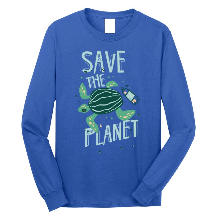 Save The Planet Turtle Earth Climate Change Global Warming Meaningful Gift Long Sleeve Shirt