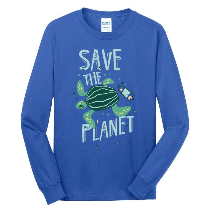 Save The Planet Turtle Earth Climate Change Global Warming Meaningful Gift Tall Long Sleeve T-Shirt