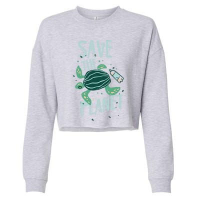 Save The Planet Turtle Earth Climate Change Global Warming Meaningful Gift Cropped Pullover Crew