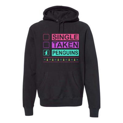 Single Taken Penguin Premium Hoodie