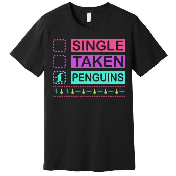 Single Taken Penguin Premium T-Shirt