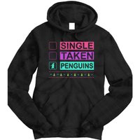 Single Taken Penguin Tie Dye Hoodie