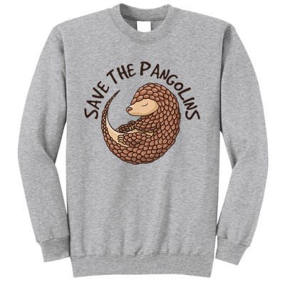 Save The Pangolins Tall Sweatshirt