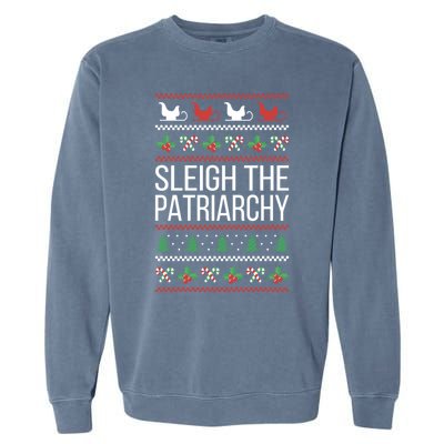 Sleigh The Patriarchy Feminist Christmas Lover Gift Garment-Dyed Sweatshirt