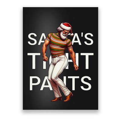 SantaS Tight Pants Win Christmas Ugly Christmas Sweater Poster