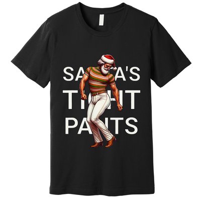 SantaS Tight Pants Win Christmas Ugly Christmas Sweater Premium T-Shirt