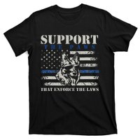 Support The Paws That Enforce The Laws German Shepherd T-Shirt