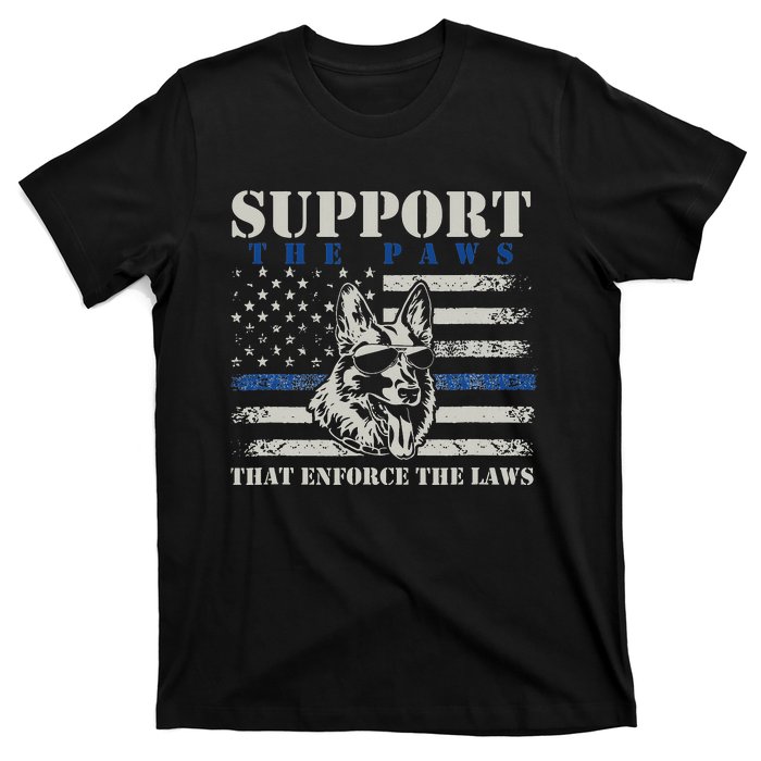 Support The Paws That Enforce The Laws German Shepherd T-Shirt