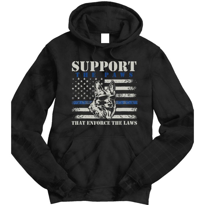 Support The Paws That Enforce The Laws German Shepherd Tie Dye Hoodie