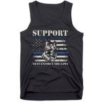 Support The Paws That Enforce The Laws German Shepherd Tank Top