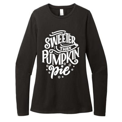 Sweeter Than Pumpkin Pie Womens CVC Long Sleeve Shirt