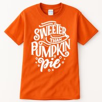 Sweeter Than Pumpkin Pie Tall T-Shirt