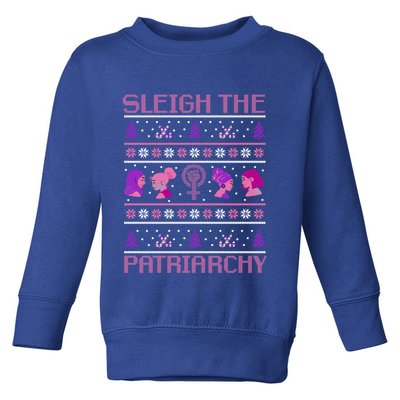 Sleigh The Patriarchy Feminist Christmas Feminism Meaningful Gift Toddler Sweatshirt