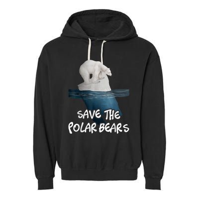 Save The Polar Bears Environmental Protection Earth Day Garment-Dyed Fleece Hoodie