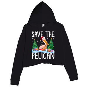 Save The Pelican Funny Christmas Lights Santa Hat Snowflakes Funny Gift Crop Fleece Hoodie