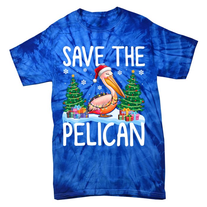 Save The Pelican Funny Christmas Lights Santa Hat Snowflakes Funny Gift Tie-Dye T-Shirt