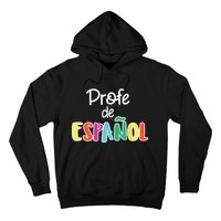 Spanish Teacher Profe De Espaol Spanish Class Hoodie