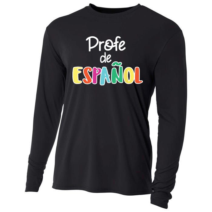 Spanish Teacher Profe De Espaol Spanish Class Cooling Performance Long Sleeve Crew