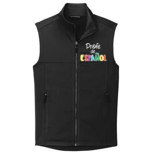 Spanish Teacher Profe De Espaol Spanish Class Collective Smooth Fleece Vest