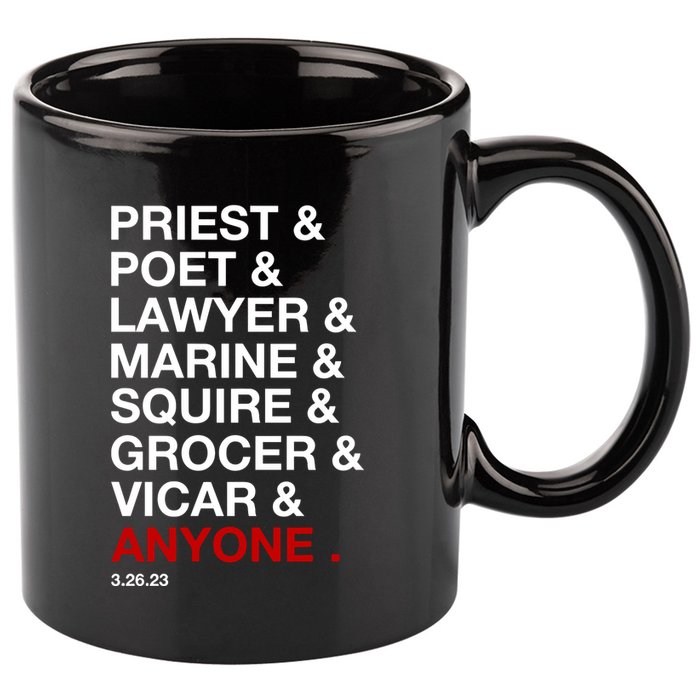 Sweeney Todd Priest Poet Lawyer Marine Squire Grocer Vicar Anyone 11oz C Handle Ceramic Mug