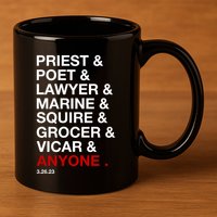 Sweeney Todd Priest Poet Lawyer Marine Squire Grocer Vicar Anyone 11oz C Handle Ceramic Mug