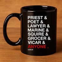 Sweeney Todd Priest Poet Lawyer Marine Squire Grocer Vicar Anyone 11oz C Handle Ceramic Mug