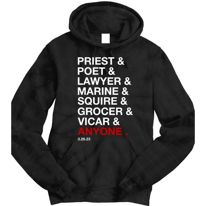 Sweeney Todd Priest Poet Lawyer Marine Squire Grocer Vicar Anyone Tie Dye Hoodie