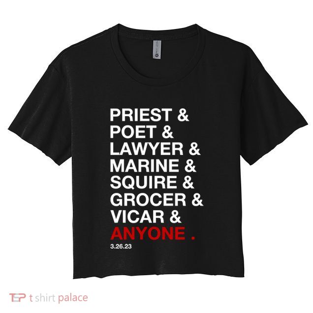 Sweeney Todd Priest Poet Lawyer Marine Squire Grocer Vicar Anyone Crop Top