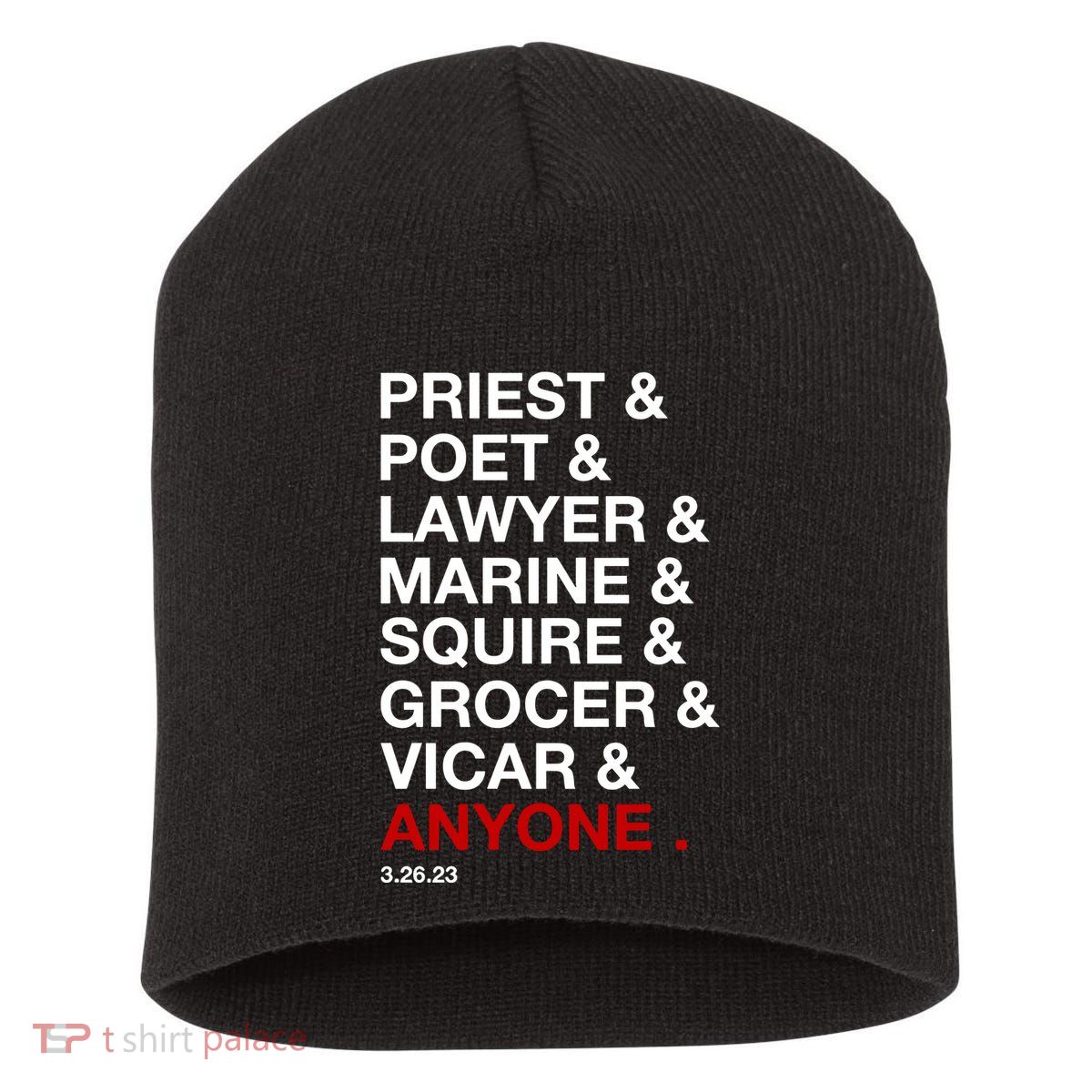 Sweeney Todd Priest Poet Lawyer Marine Squire Grocer Vicar Anyone Short Acrylic Beanie