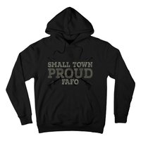 Small Town Proud FAFO Vintage Hoodie