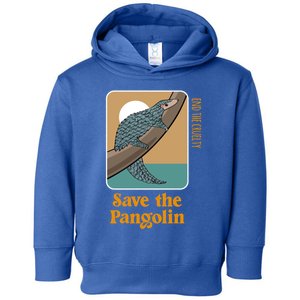 Save The Pangolin End The Cruelty Conservation Earth Day Meaningful Gift Toddler Hoodie