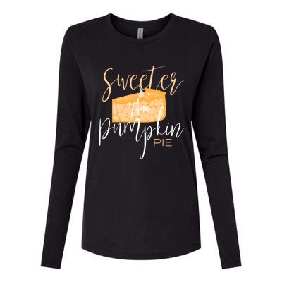 Sweeter Than Pumpkin Pie Baking Baker Dessert Meaningful Gift Womens Cotton Relaxed Long Sleeve T-Shirt