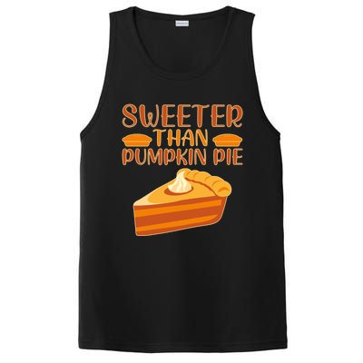 Sweeter Than Pumpkin Pie Cute Thanksgiving Funny Gift PosiCharge Competitor Tank