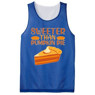 Sweeter Than Pumpkin Pie Cute Thanksgiving Funny Gift Mesh Reversible Basketball Jersey Tank