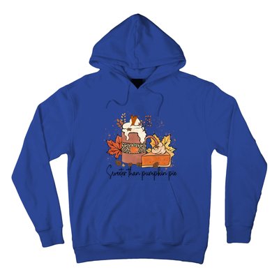 Sweeter Than Pumpkin Pie Funny Halloween Thanksgiving Gift Hoodie