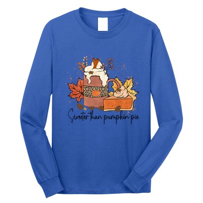 Sweeter Than Pumpkin Pie Funny Halloween Thanksgiving Gift Long Sleeve Shirt