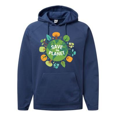 Save The Planet Earth Day Nature Performance Fleece Hoodie