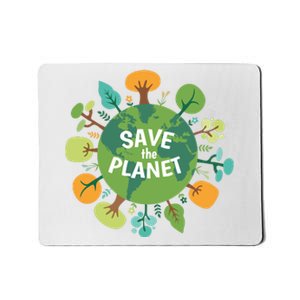 Save The Planet Earth Day Nature Mousepad