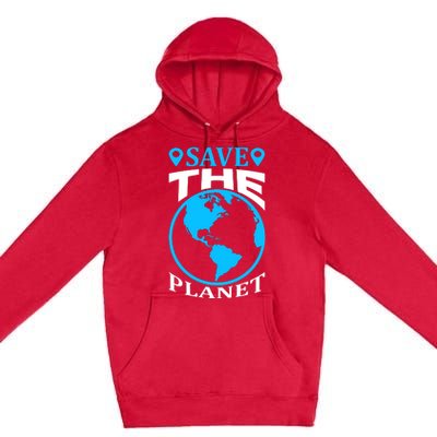 Save The Planet Premium Pullover Hoodie