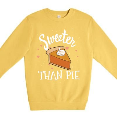 Sweeter Than Pie Halloween Pumpkin Thanksgiving Gift Premium Crewneck Sweatshirt