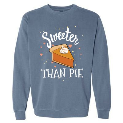 Sweeter Than Pie Halloween Pumpkin Thanksgiving Gift Garment-Dyed Sweatshirt