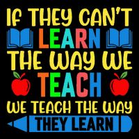 Sped Teacher Quote If They CanT Learn The Way We Teach Mousepad