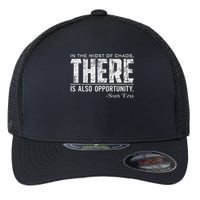 Sun Tzu Quote In The Midst Of Chaos There Is Opportunity Flexfit Unipanel Trucker Cap
