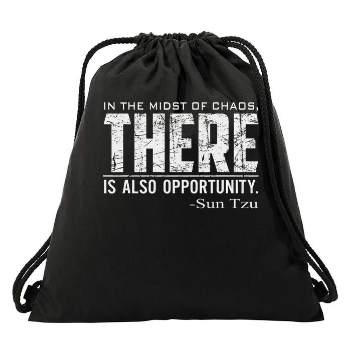 Sun Tzu Quote In The Midst Of Chaos There Is Opportunity Drawstring Bag