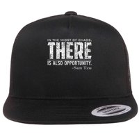 Sun Tzu Quote In The Midst Of Chaos There Is Opportunity Flatbill Hat
