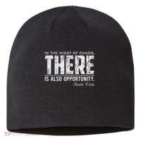 Sun Tzu Quote In The Midst Of Chaos There Is Opportunity Sustainable Beanie