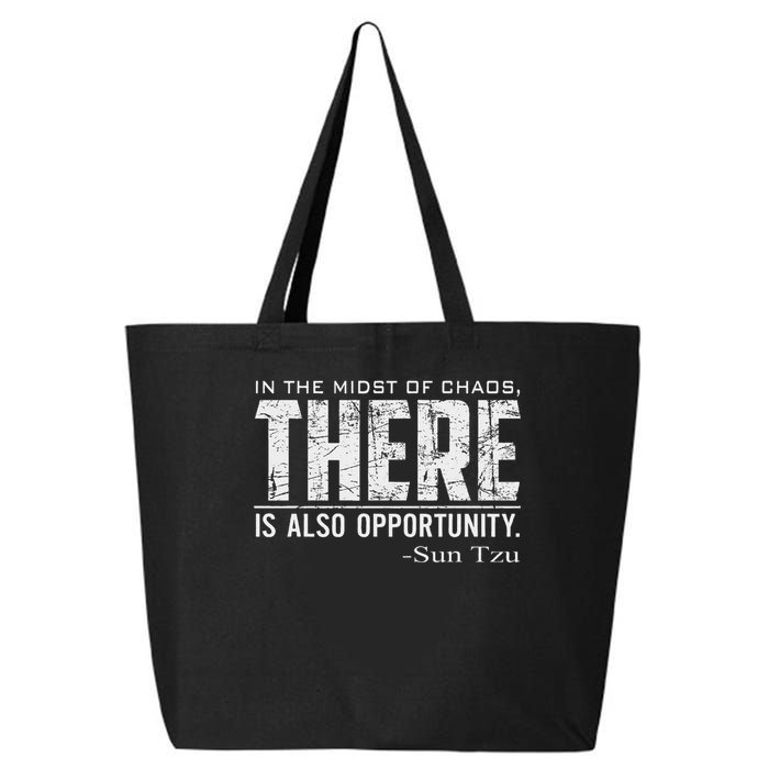 Sun Tzu Quote In The Midst Of Chaos There Is Opportunity 25L Jumbo Tote