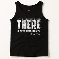 Sun Tzu Quote In The Midst Of Chaos There Is Opportunity Tank Top