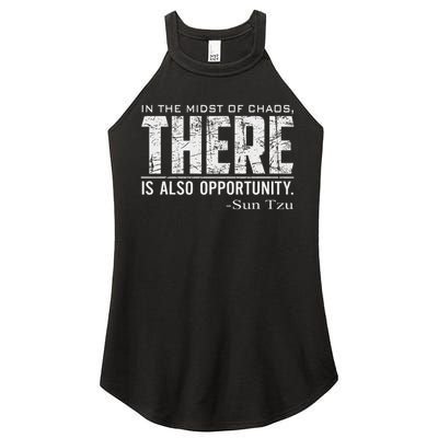 Sun Tzu Quote In The Midst Of Chaos There Is Opportunity Women's Perfect Tri Rocker Tank